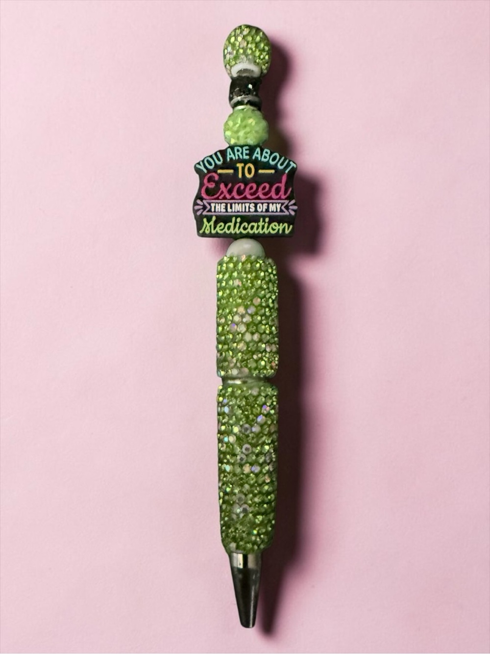 Green Crystal Beaded Pen with Humorous Medication Topper
